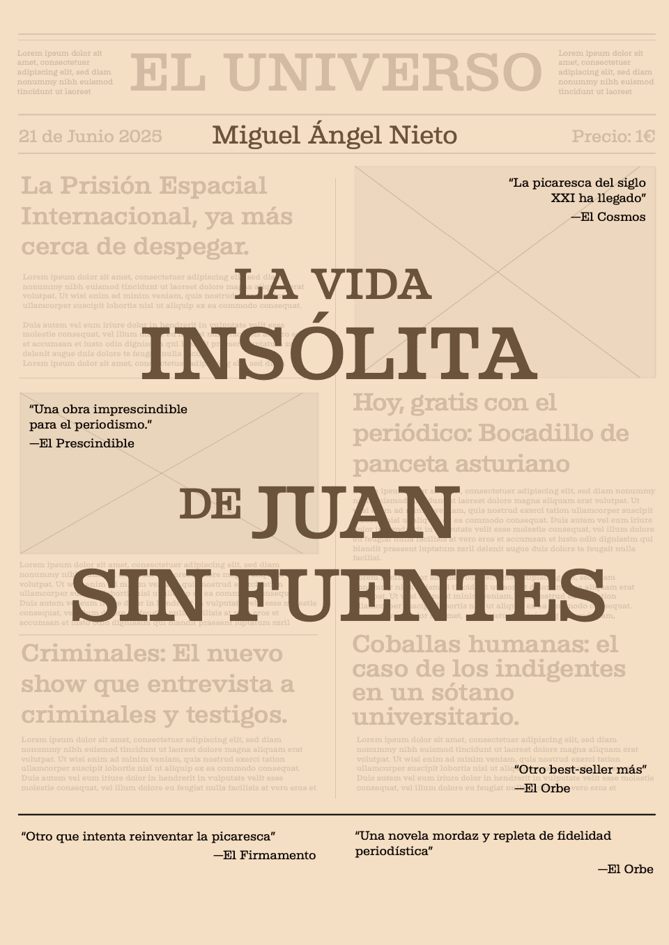 La insólita vida de Juan sin fuentes - Miguel Ángel Nieto